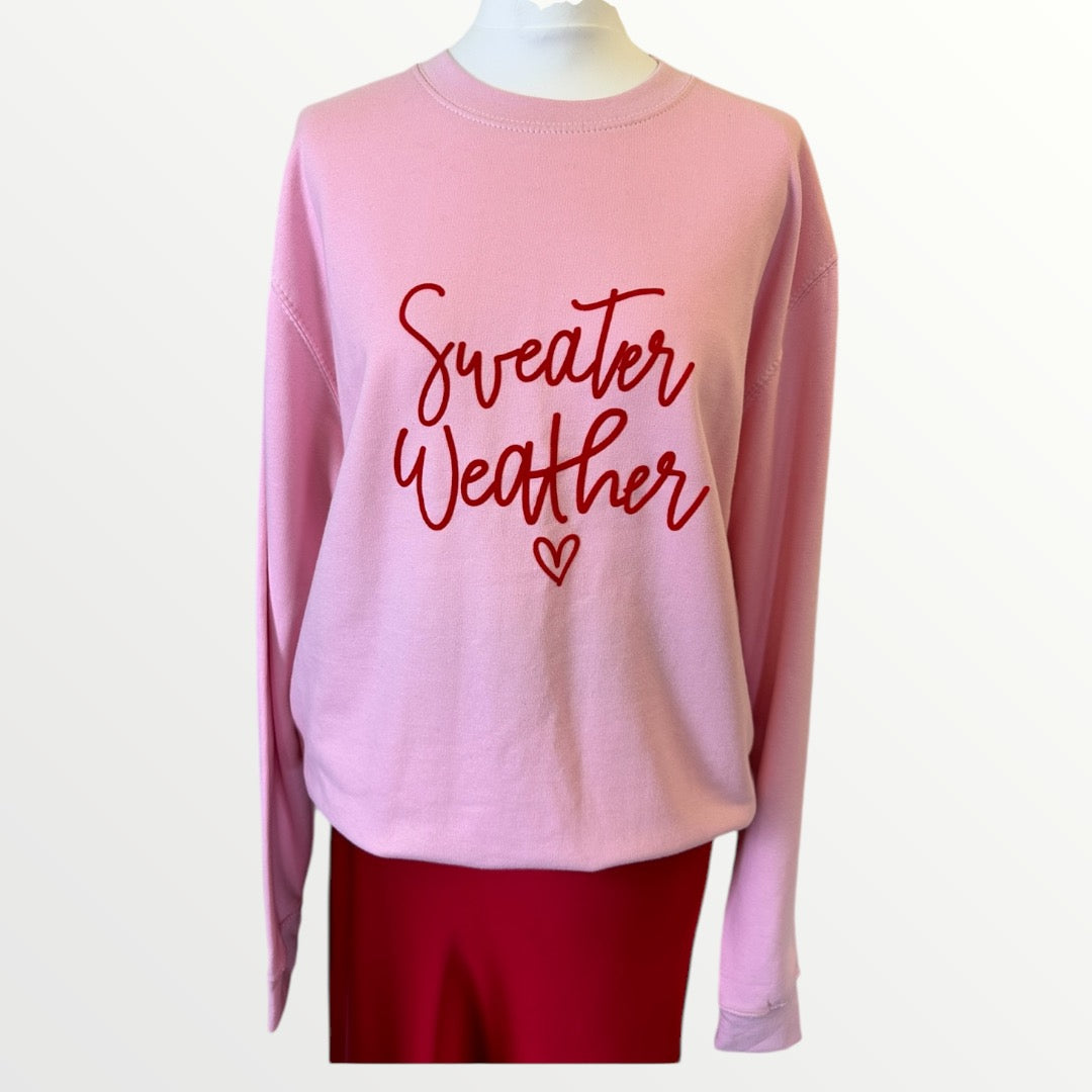 Sweater Weather Sweatshirt