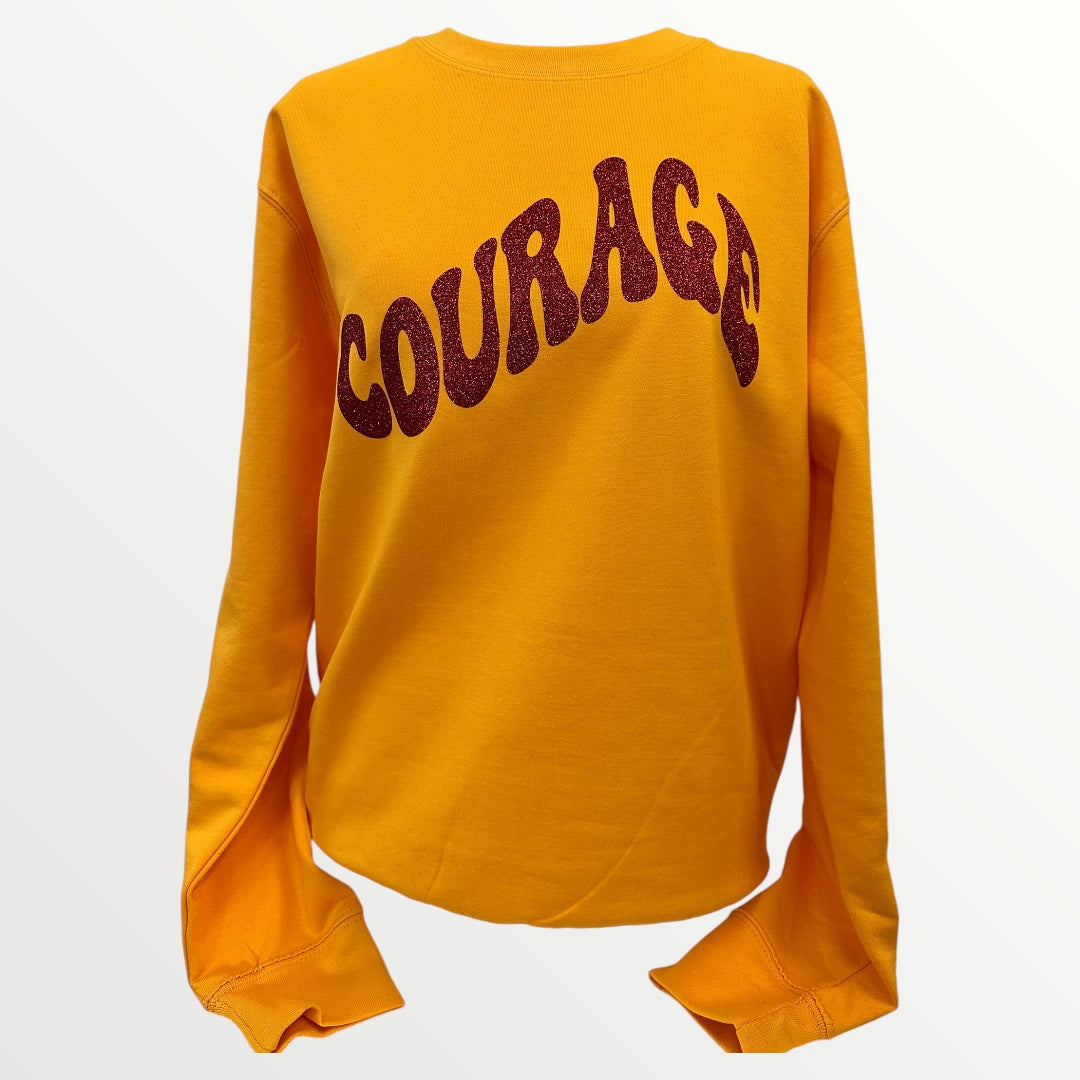 Courage Sweatshirt